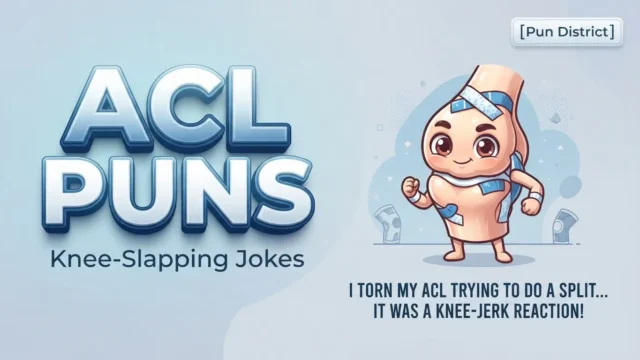 acl puns