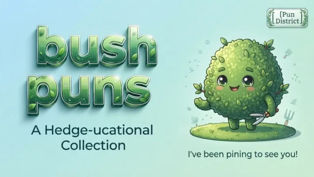 bush puns