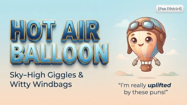 hot air balloon puns