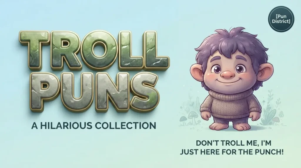 troll puns