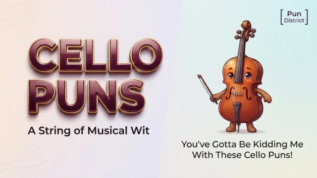 cello puns