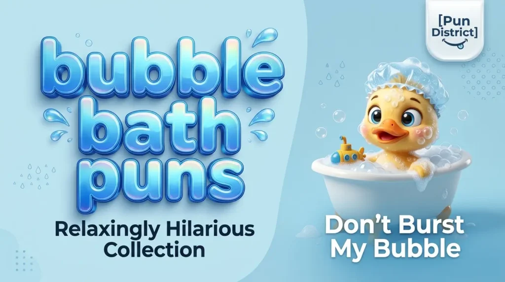 bubble bath puns
